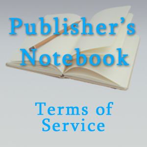 Terms of Service for Publishers Notebook.